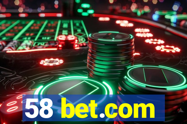 58 bet.com